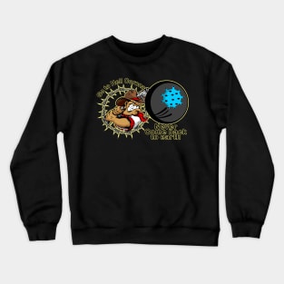 Covid 19 Crewneck Sweatshirt